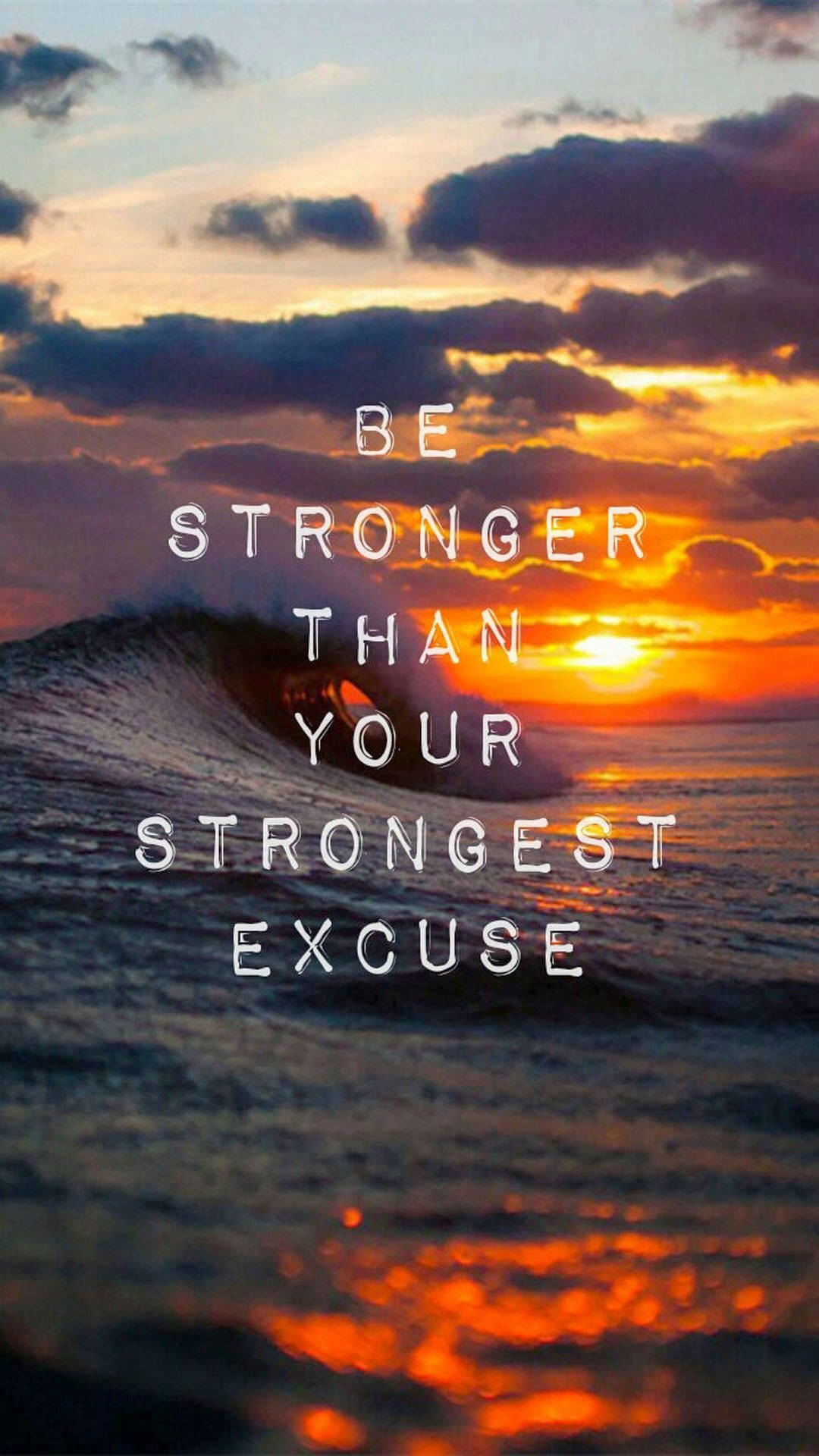Inspiring Quotes Phone Be Stronger