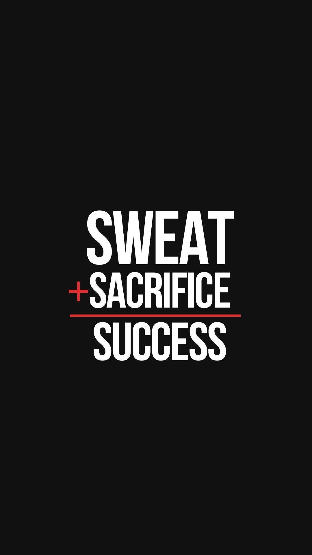 Inspiring Quotes Phone Sweat Sacrifice Success Background