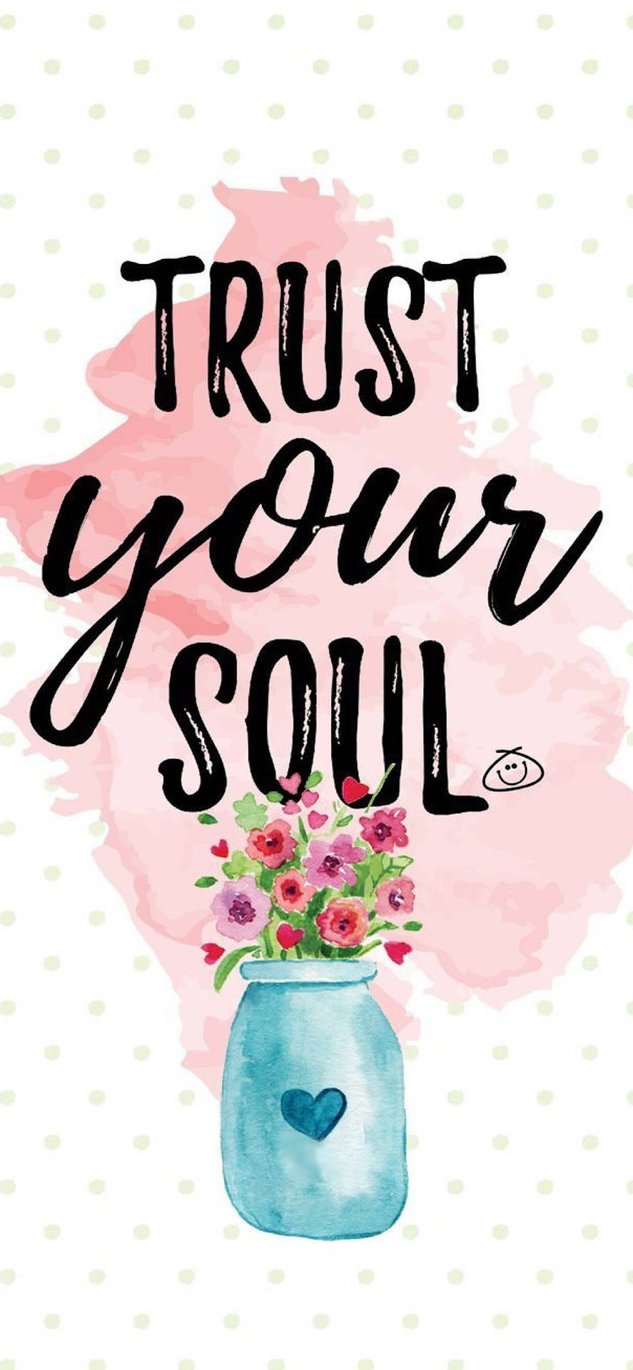 Inspiring Trust Your Soul Quote Wallpaper Background