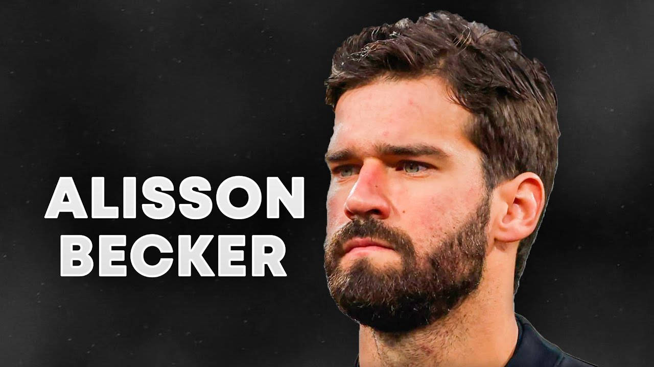 Intense Look - Alisson Becker, The Goalkeeping Maestro Background