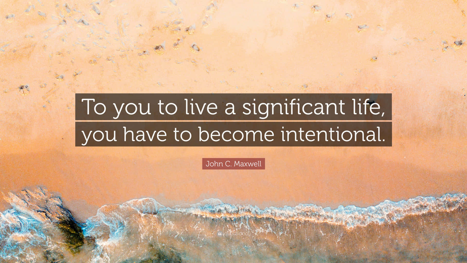 Intentional Quote - John C. Maxwell Background