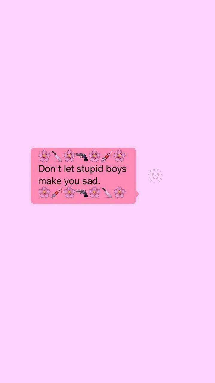 Iphone Pink Aesthetic Stupid Boys Background