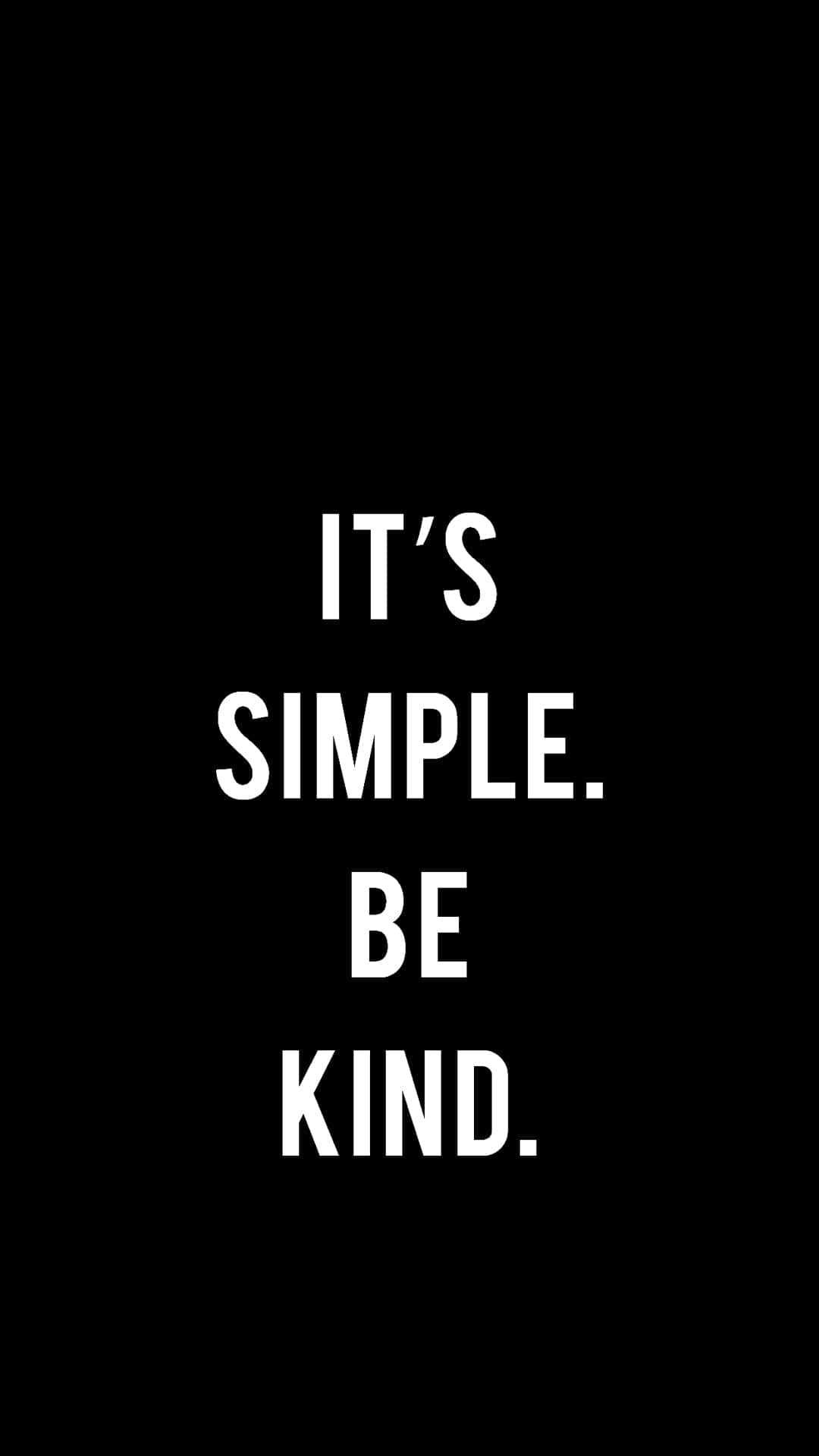 It's Simple Be Kind Background