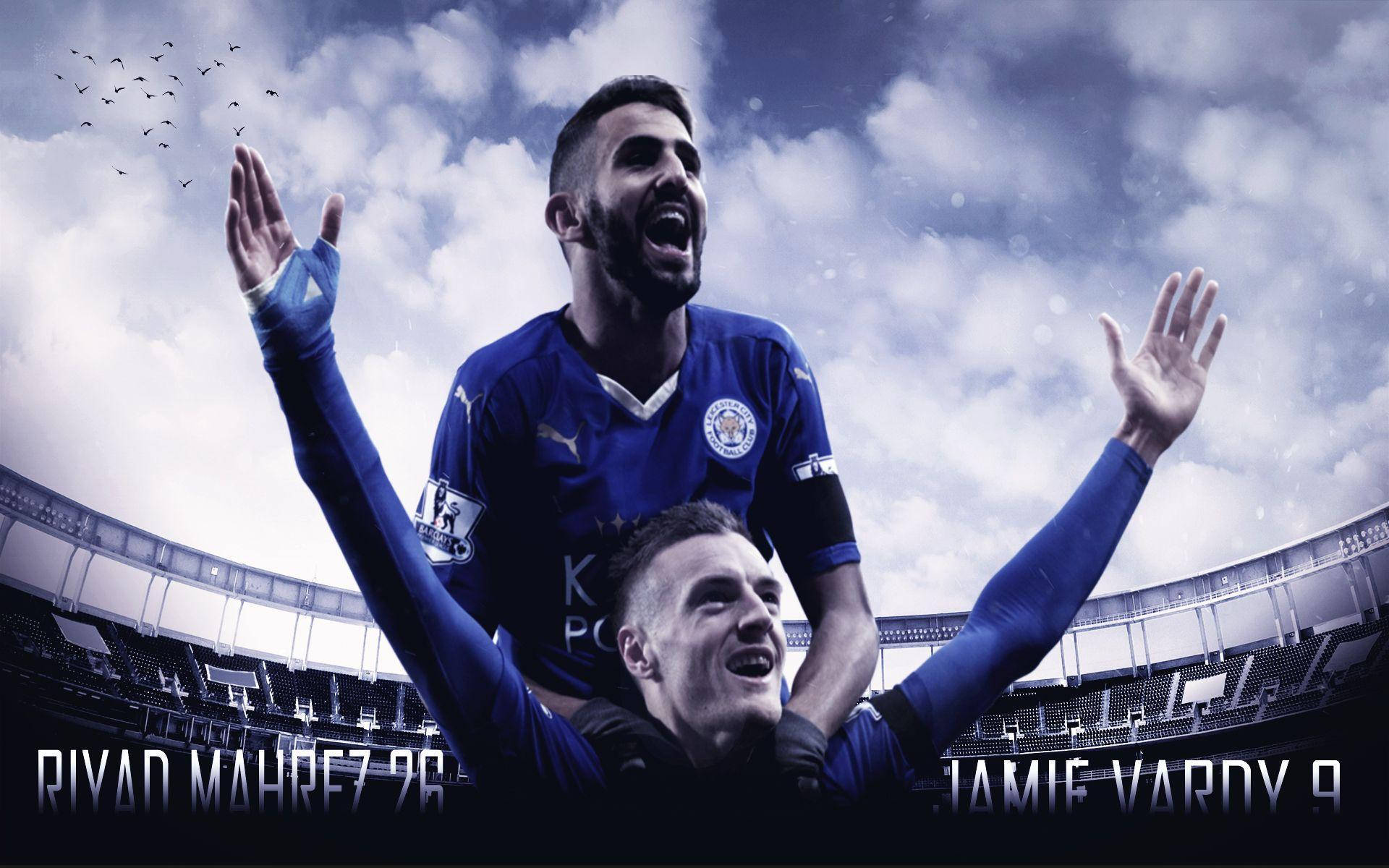 Jamie Vardy Riyad Mahrez