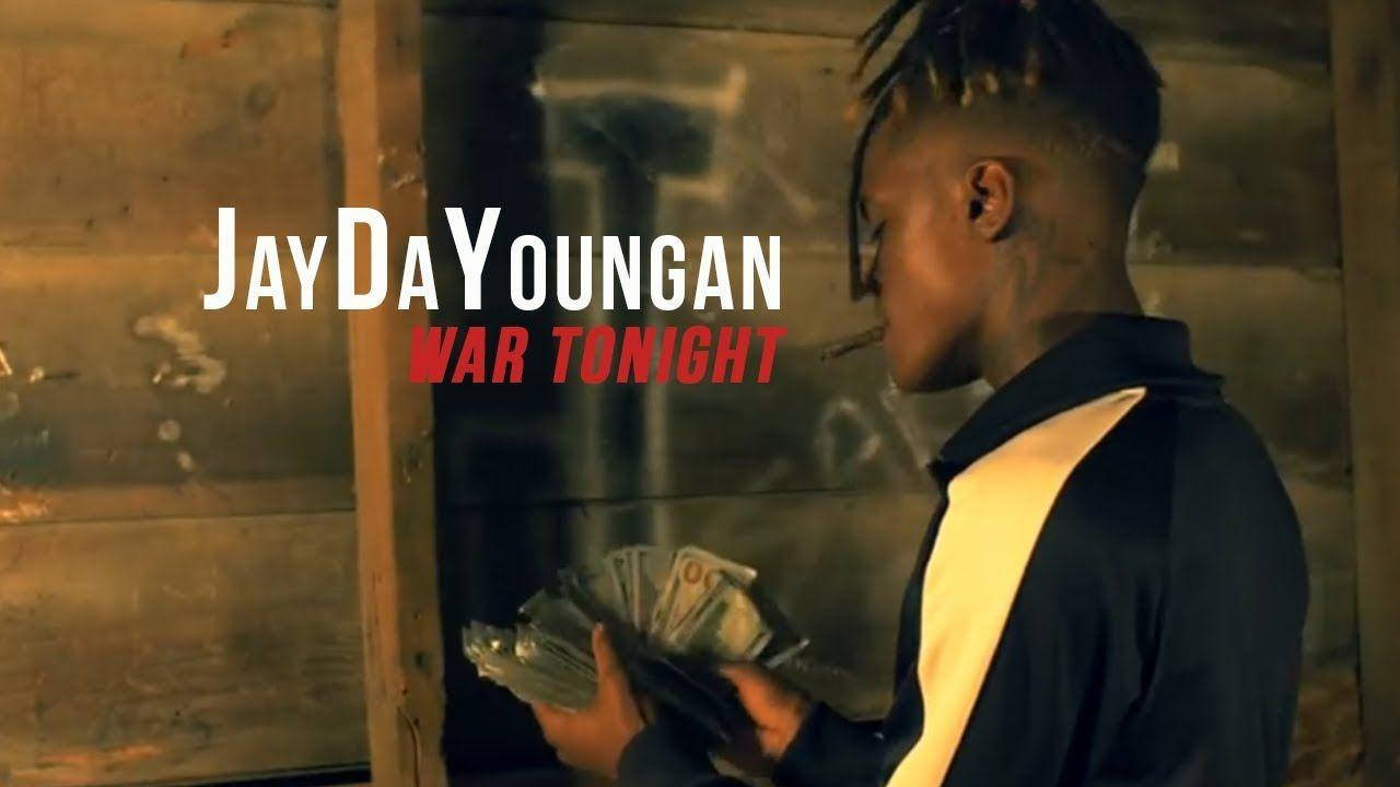 Jaydayoungan War Tonight Song Background