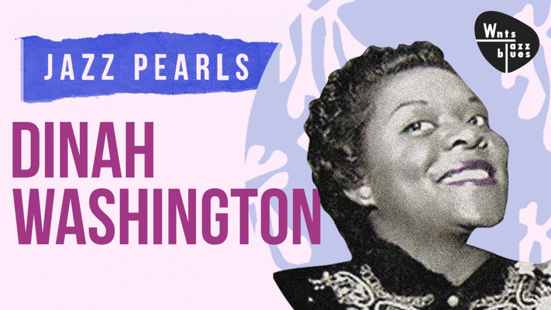 Jazz Pearls Dinah Washington Background