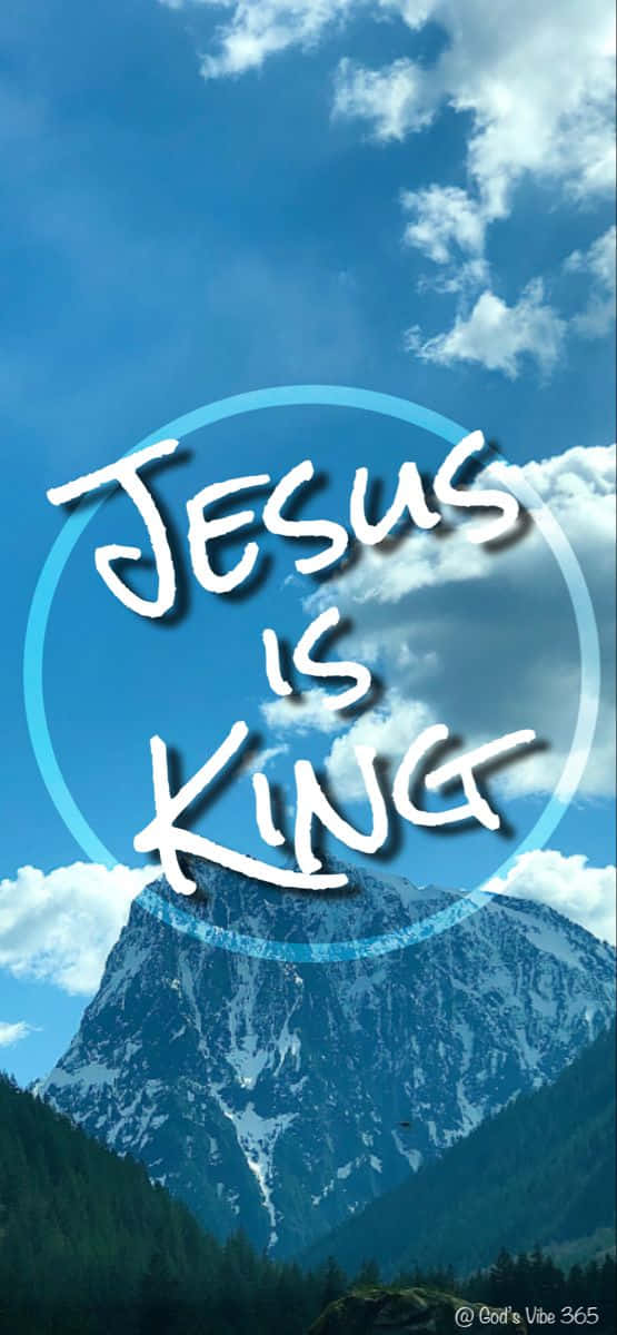 Jesus Is King Logo In Mountain Background