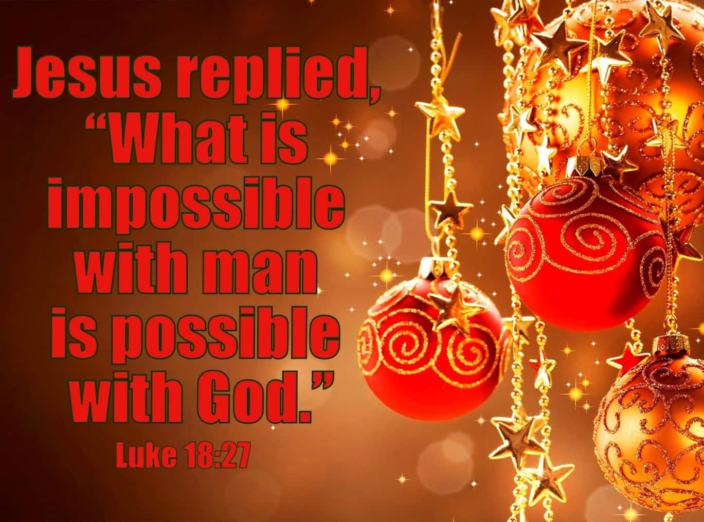 Jesus Replied What Is Impossible With Man Is Possible With God Background