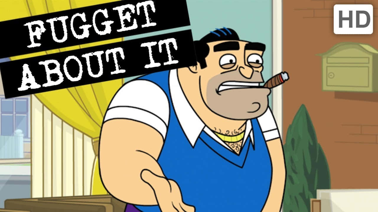 Jimmy Falcone Dont Know Fugget About It Background