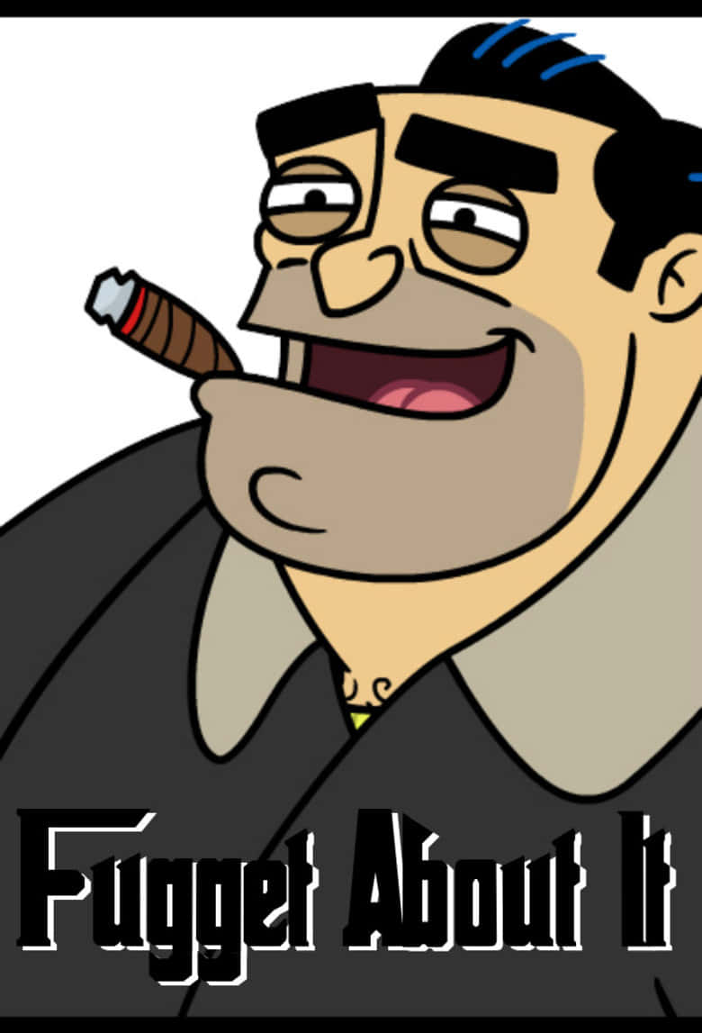 Jimmy Falcone Fugget About It Background