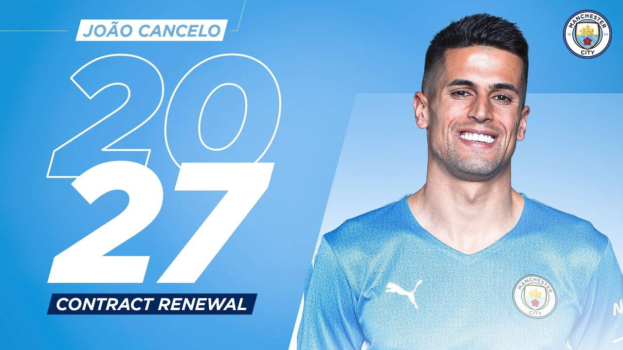 Joao Cancelo Contract Renewal Background