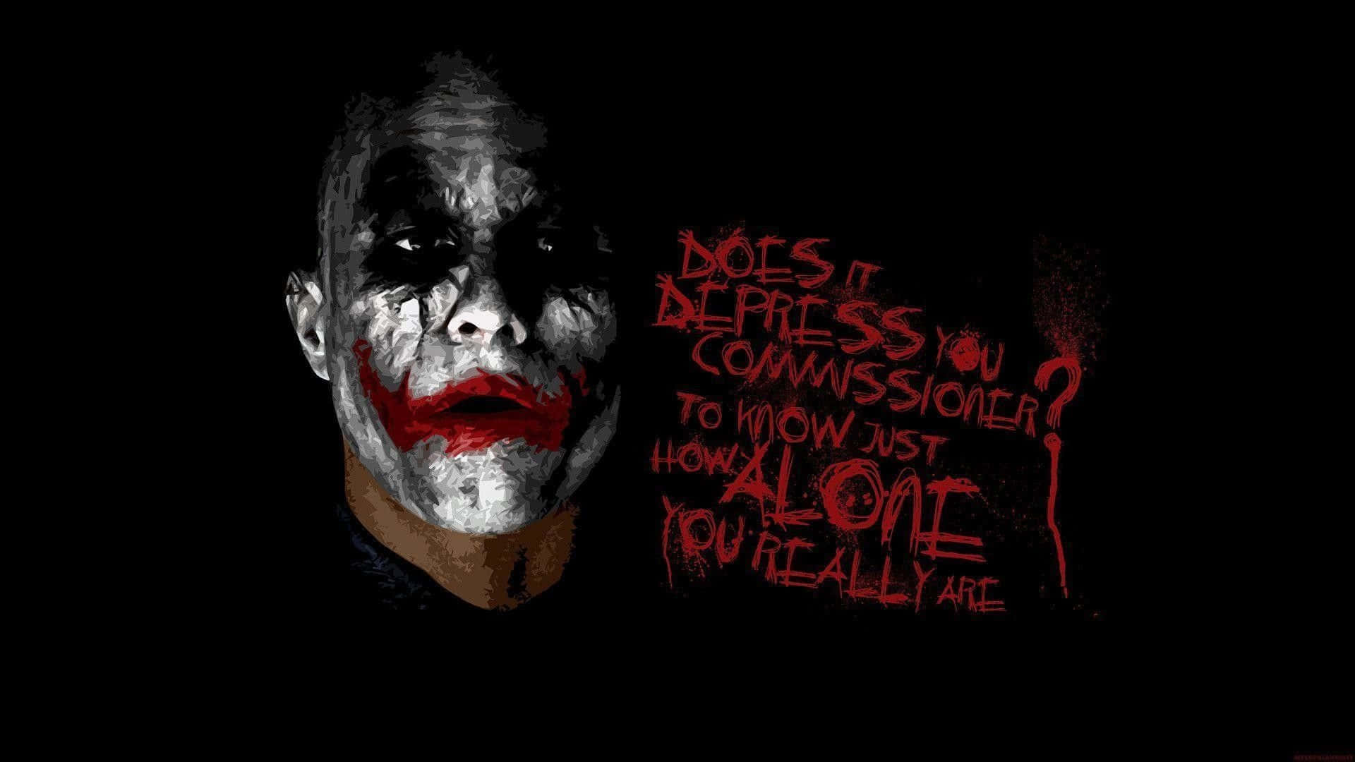 Joker Questioning Aloneness