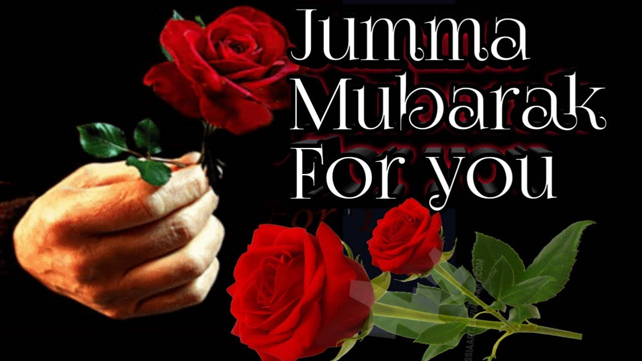 Jumma Mubarak For You