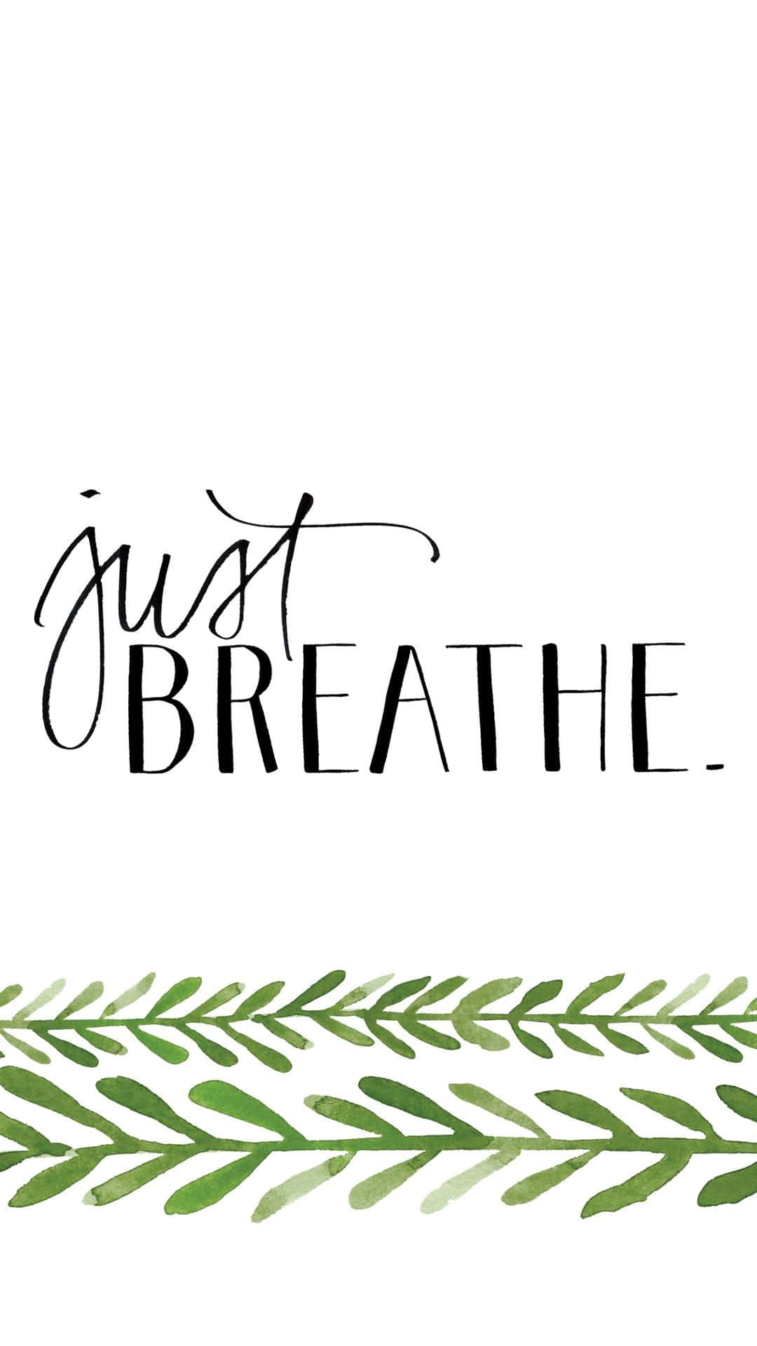 Just Breathe - Watercolor Print Background