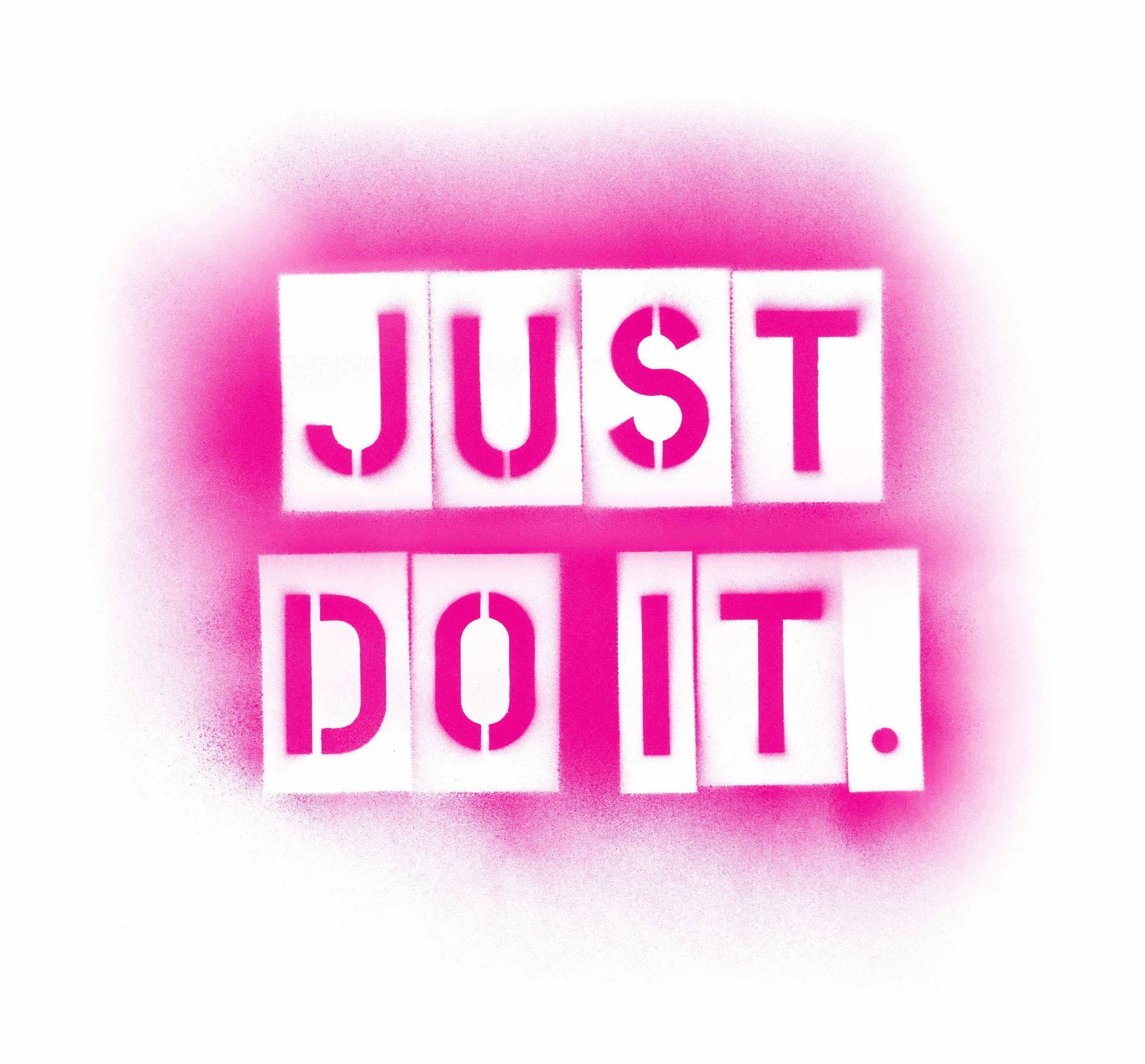 Just Do It Pink Spray Paint Background