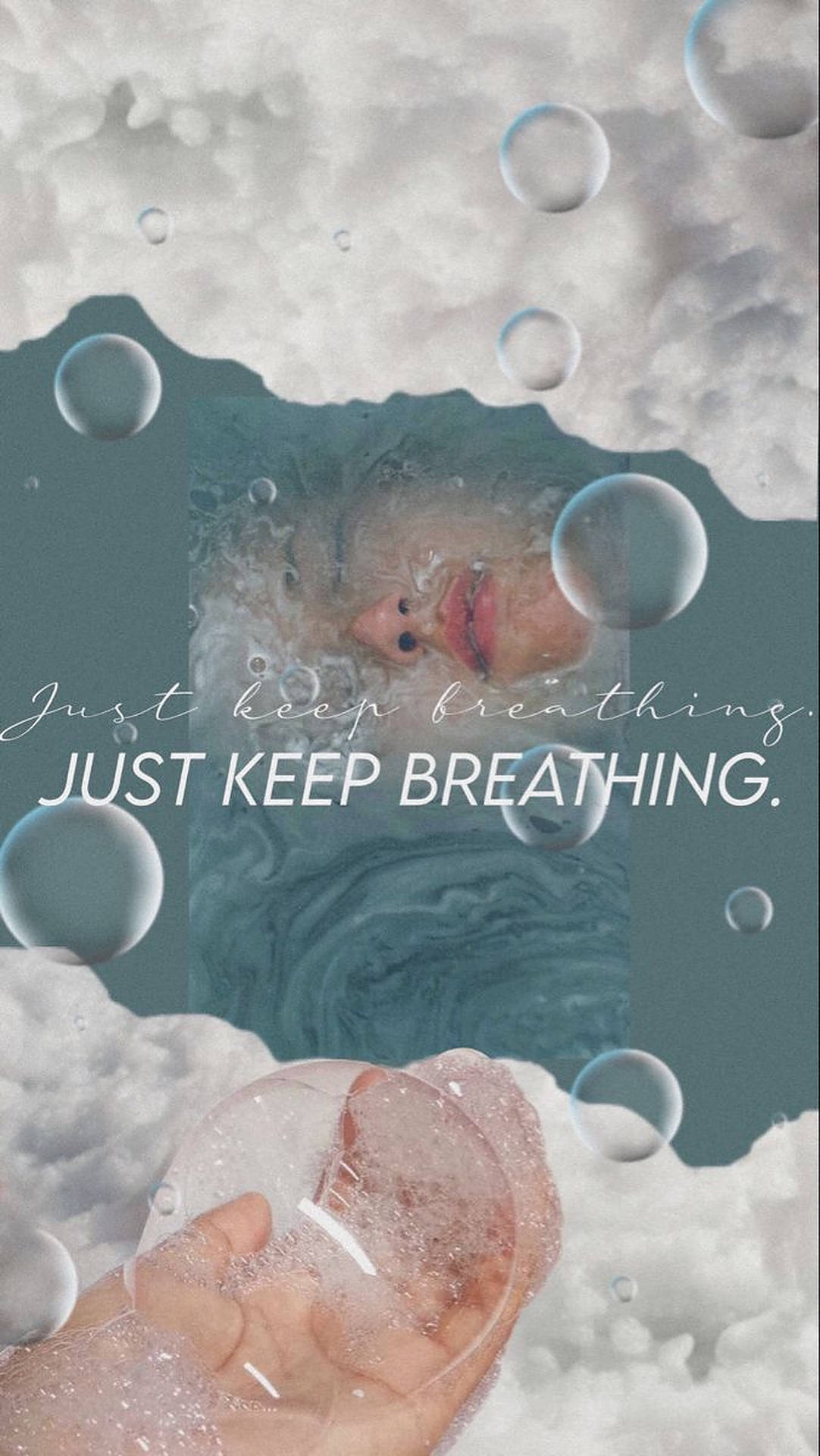 Just Keep Breathing Bubbles