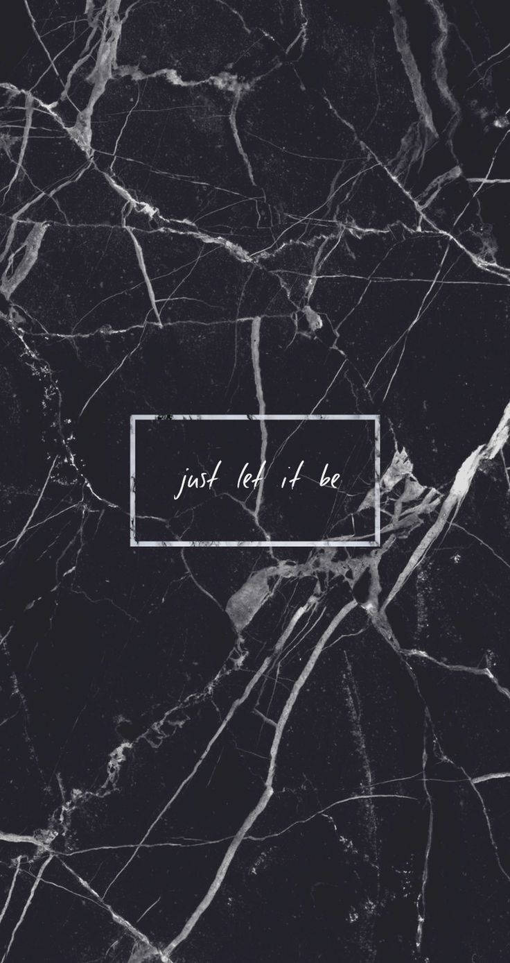 Just Let It Be Dark Aesthetic Background
