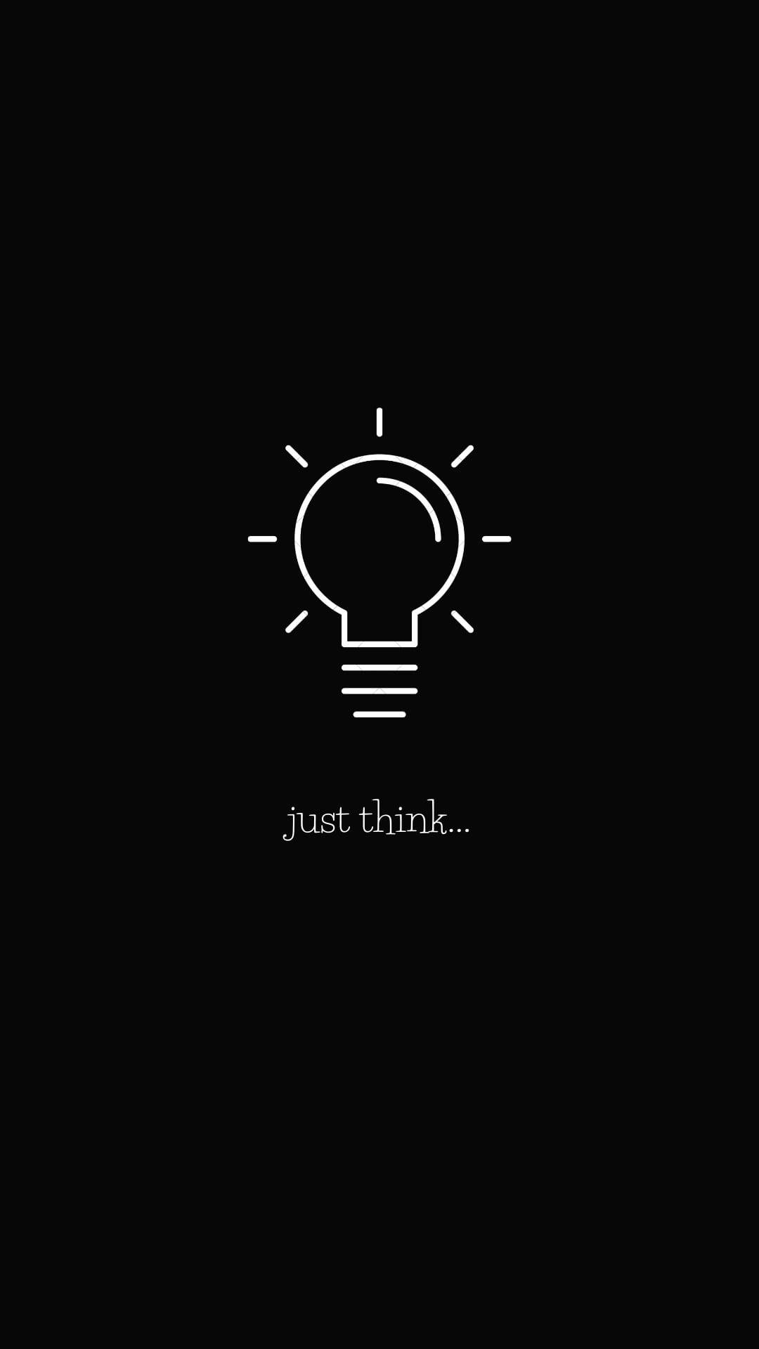 Just Think For Mind Phone Background Background