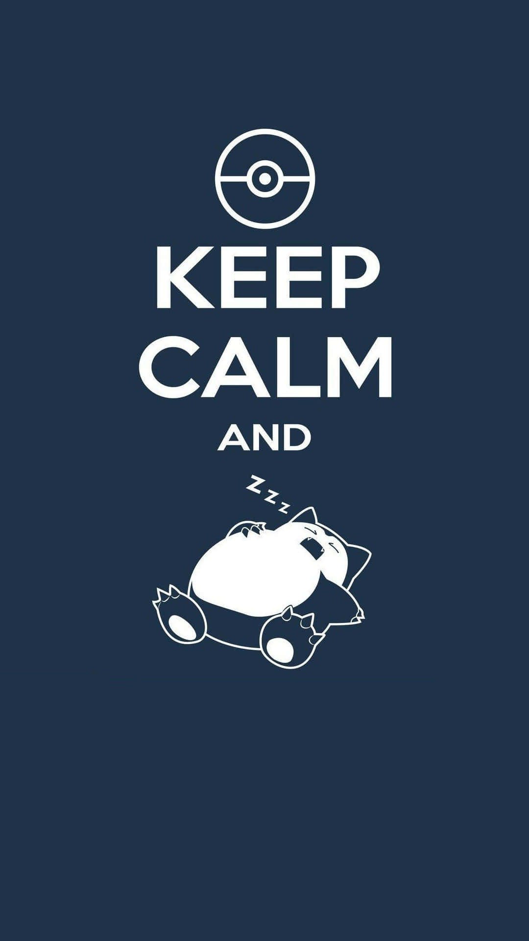 Keep Calm And Snorlax Funny Adult Phone Background