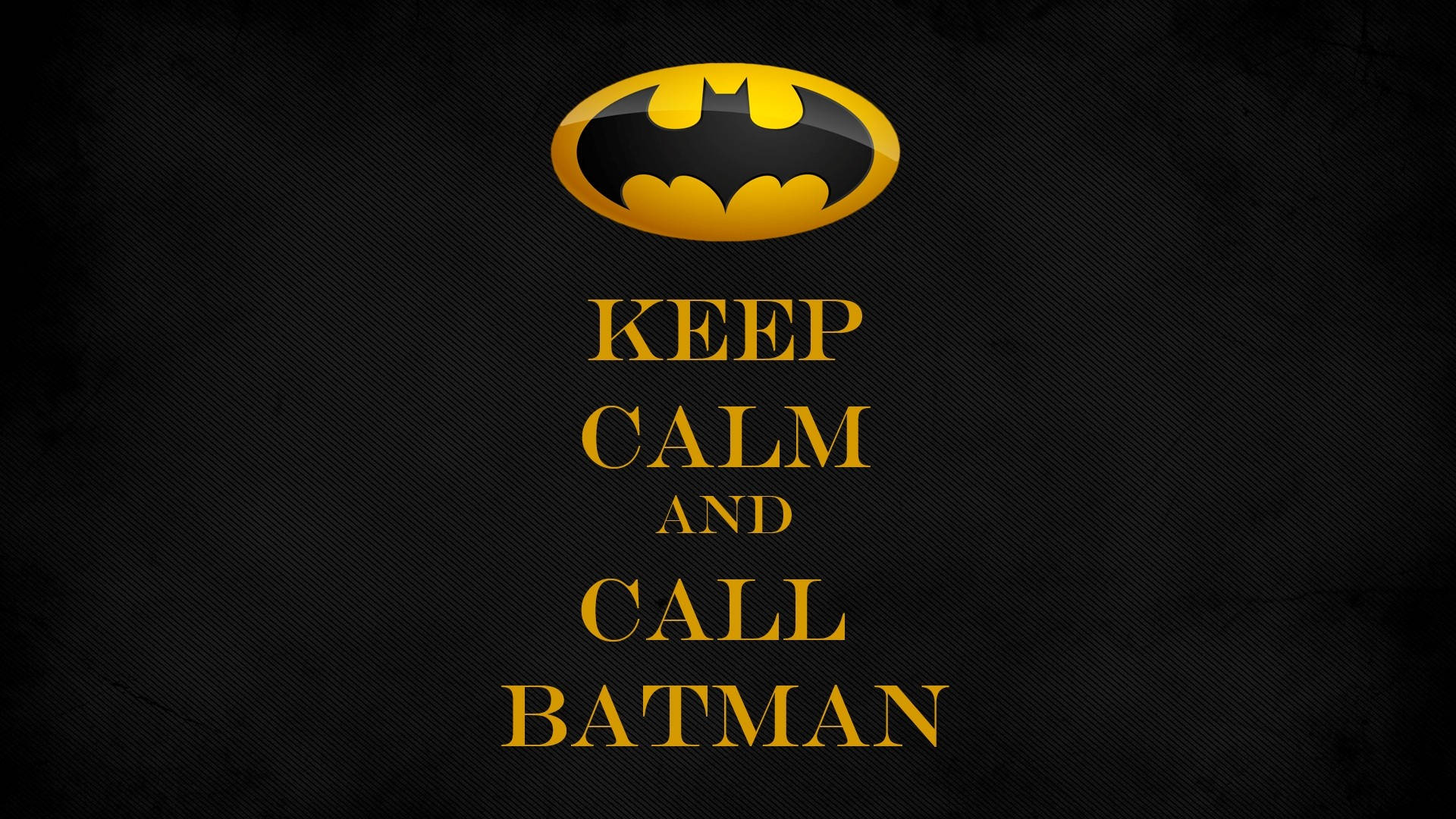Keep Calm Batman Quotes