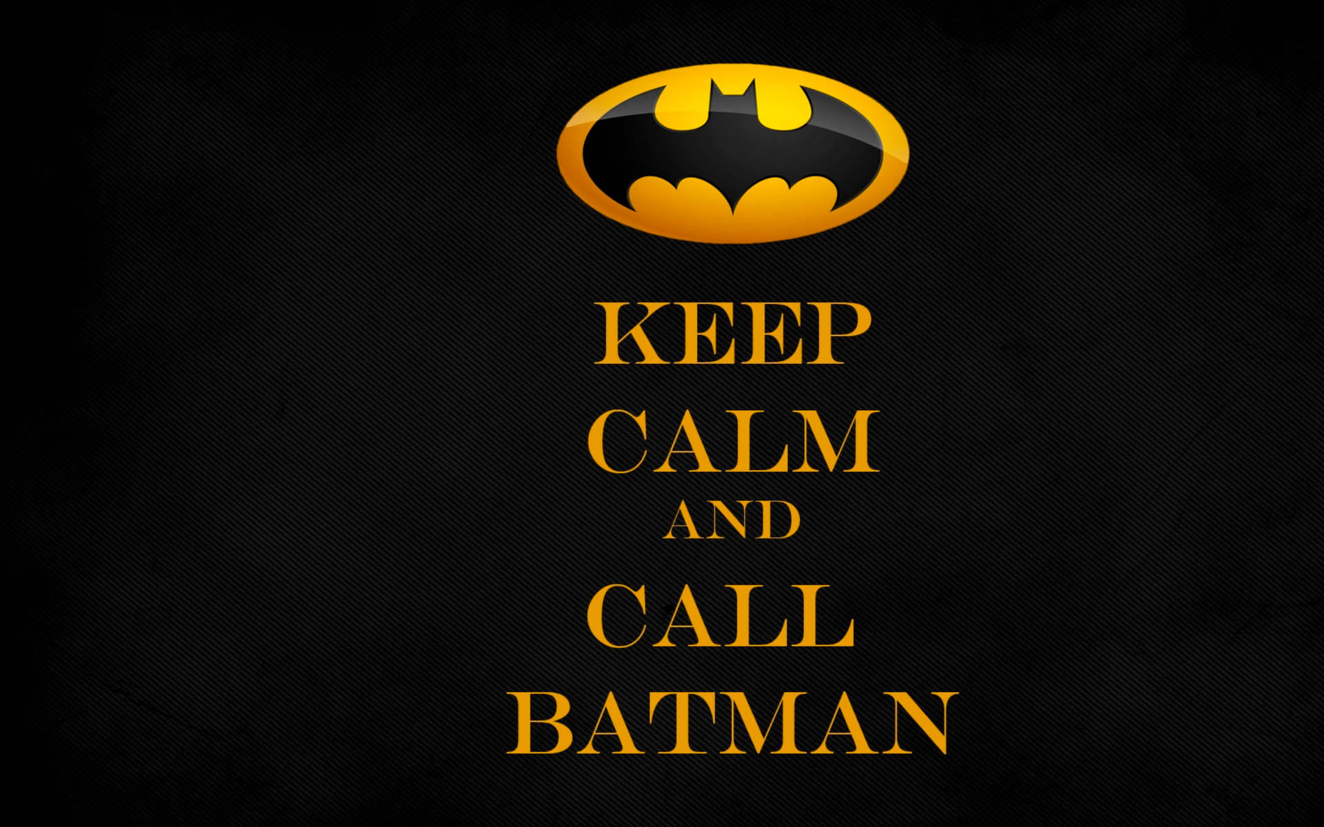 Keep Calm Call Batman Logo