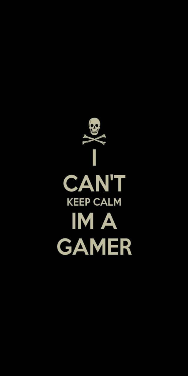 Keep Calm I'm Gamer Phone
