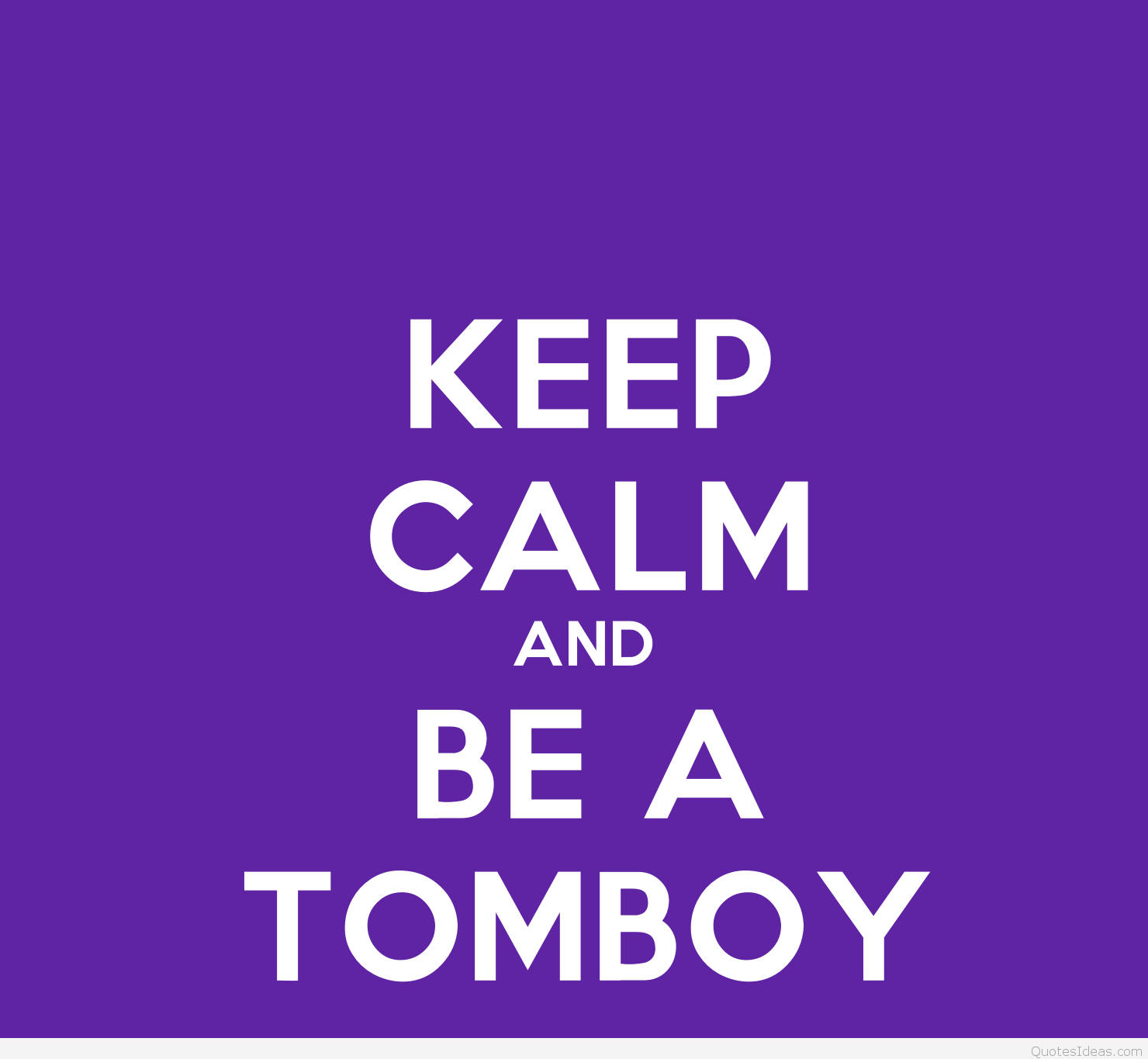 Keep Calm Tomboy Aesthetic Quote Background