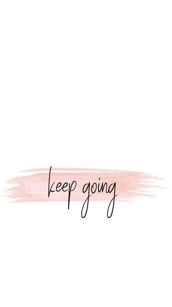 Keep Going - A Pink Watercolor Brush Stroke Background