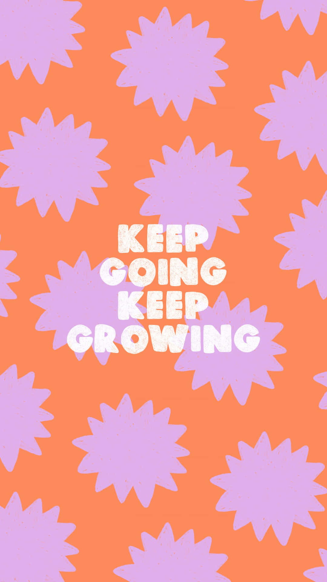 Keep Going Keep Growing Background