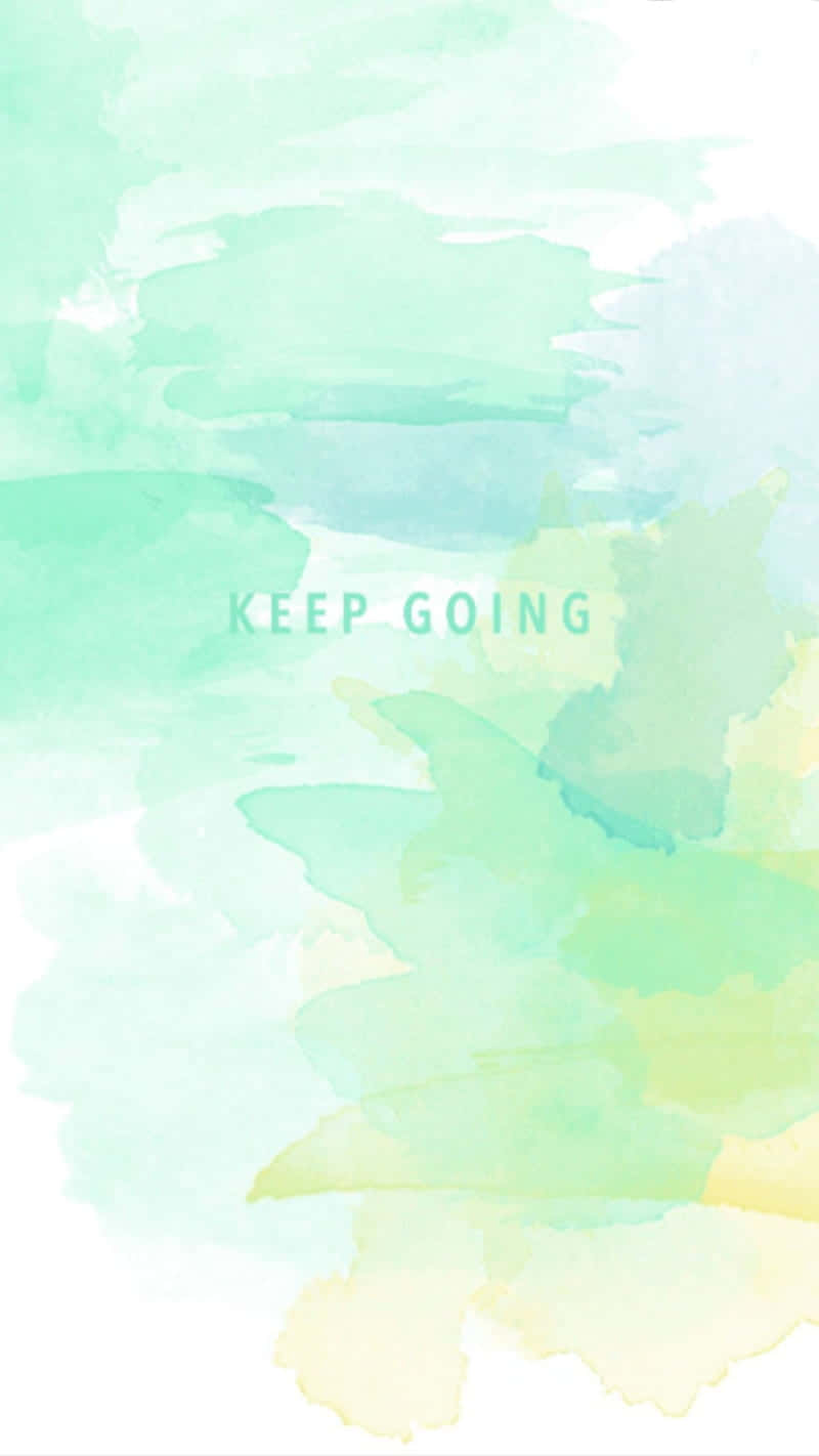 Keep Going Watercolor Painting Background