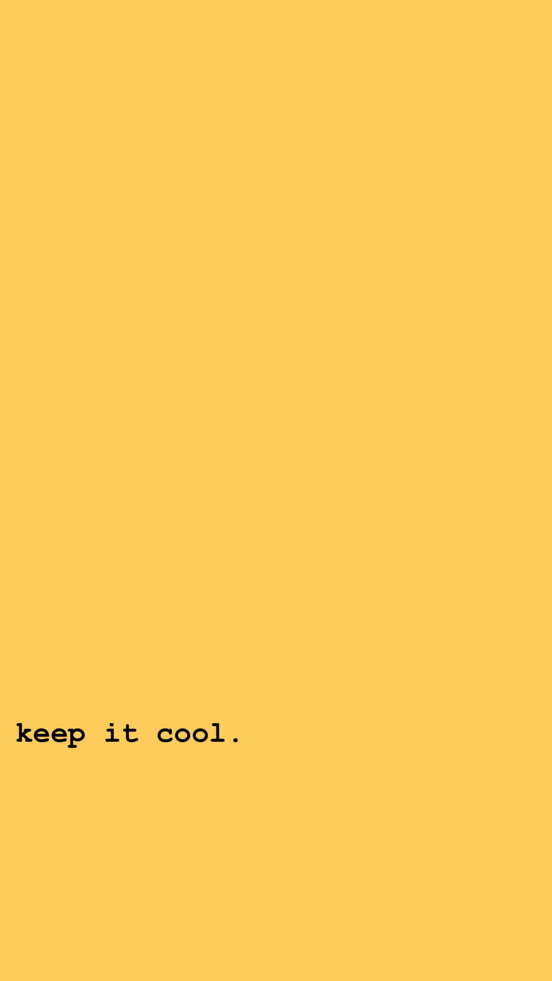 Keep It Cool On Cute Pastel Yellow Aesthetic Background