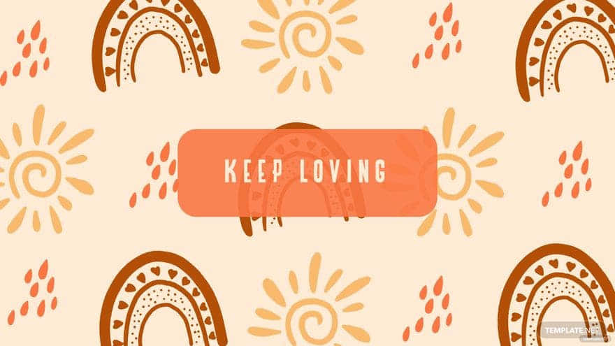 Keep Loving Boho Style Printable Background