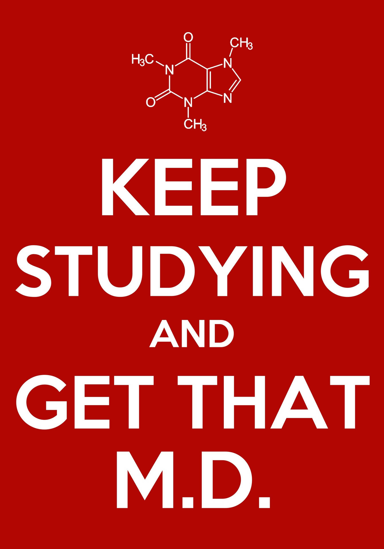 Keep Studying Medical Motivation Poster Background