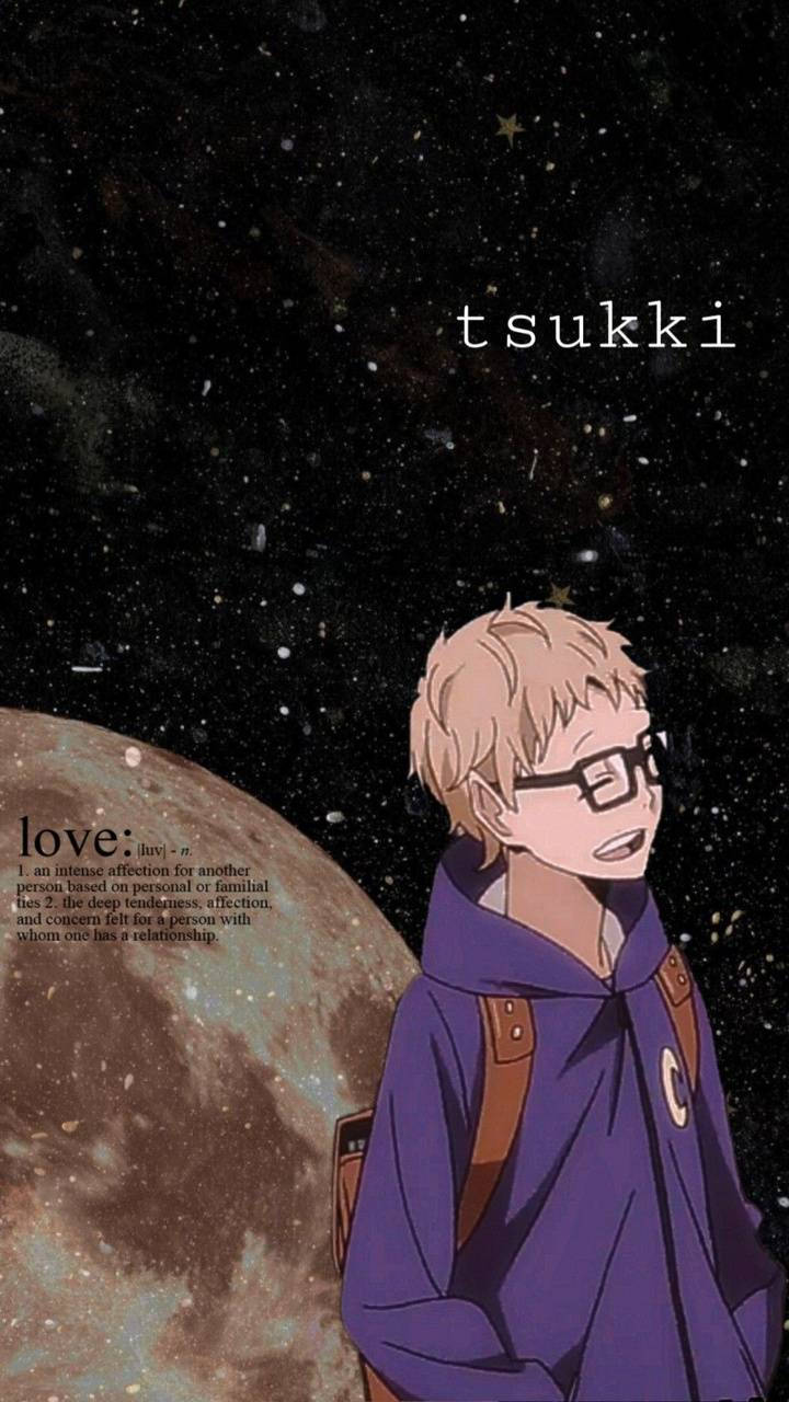 Kei Tsukishima Galaxy Moon Love Background