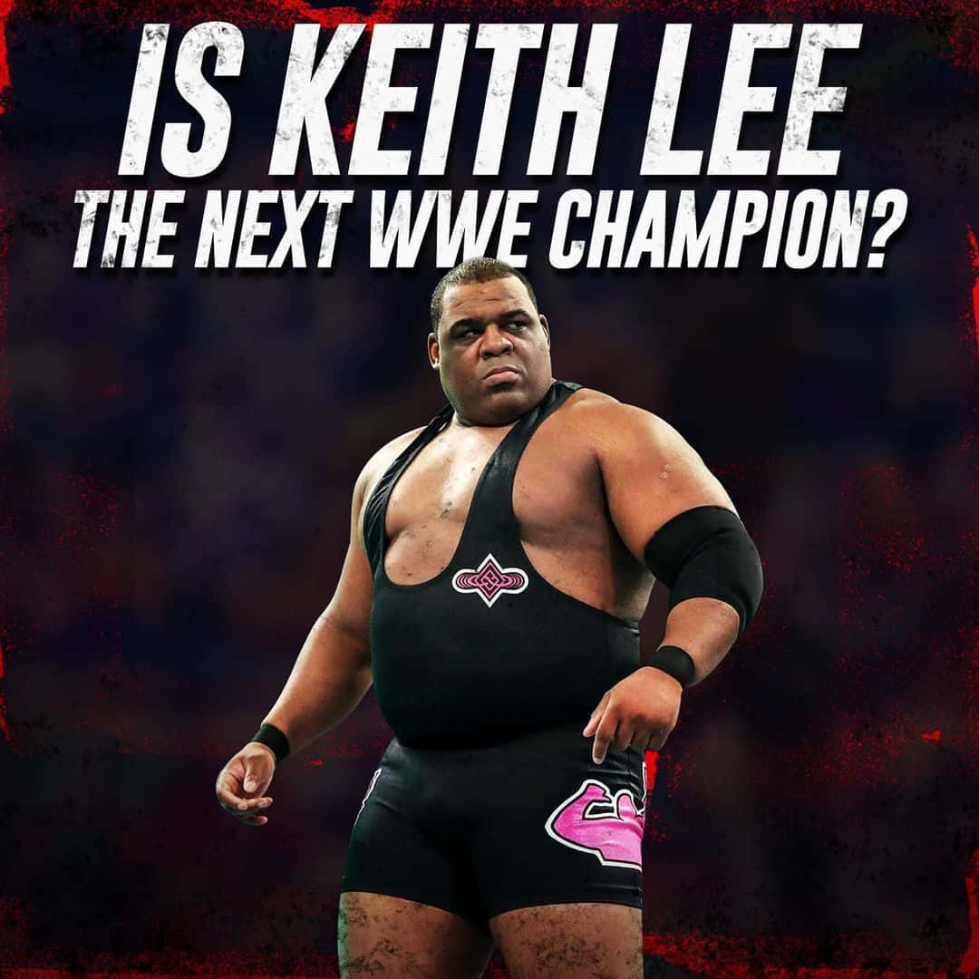 Keith Lee, The Dominant Wwe Champion Background