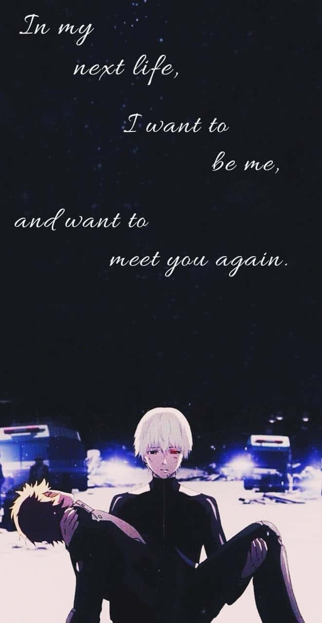 Ken Kaneki Sad Quotation Background