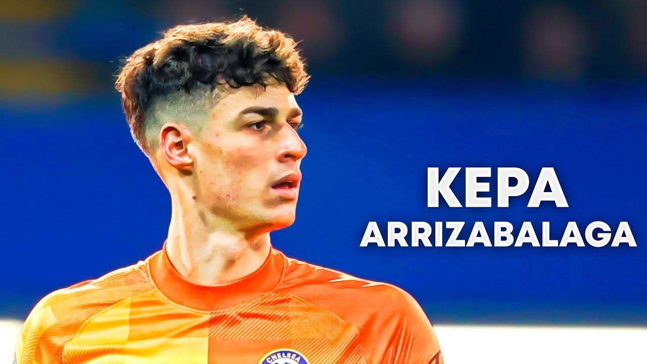 Kepa Arrizabalaga Poster