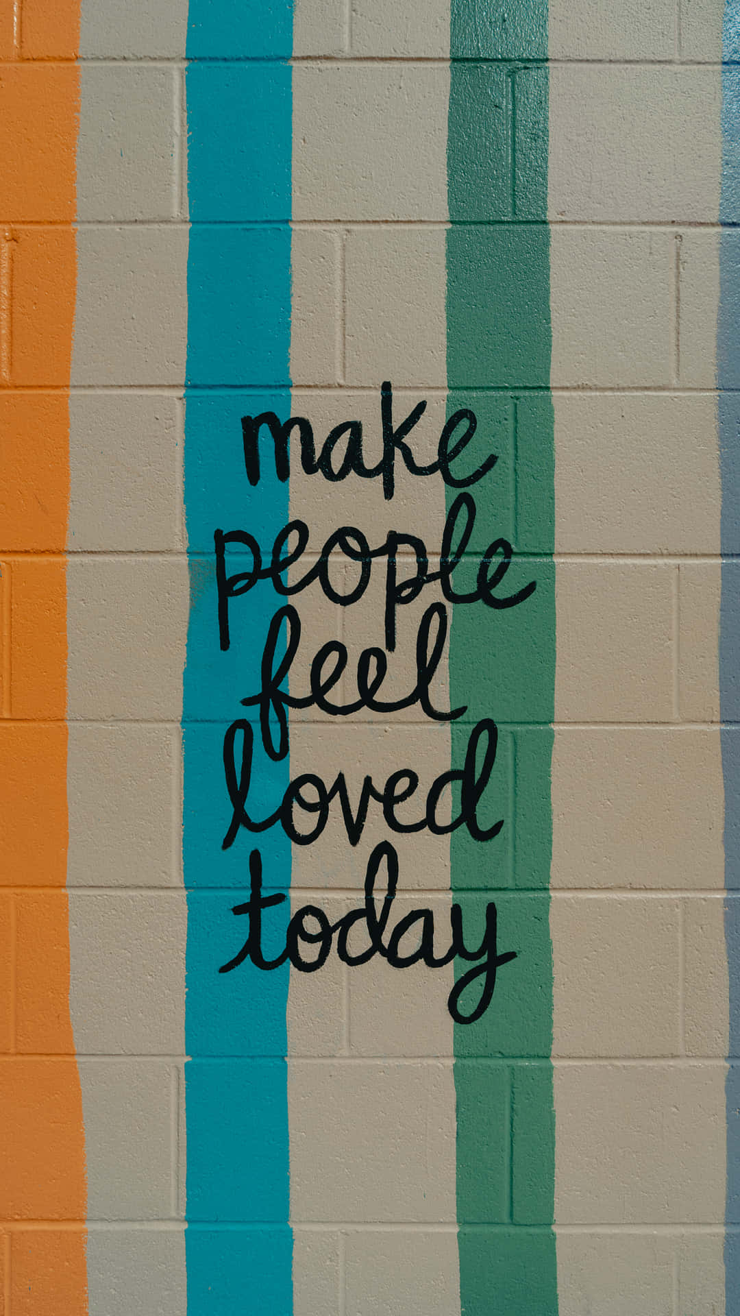 Kind Quote About Making People Feel Loved Background