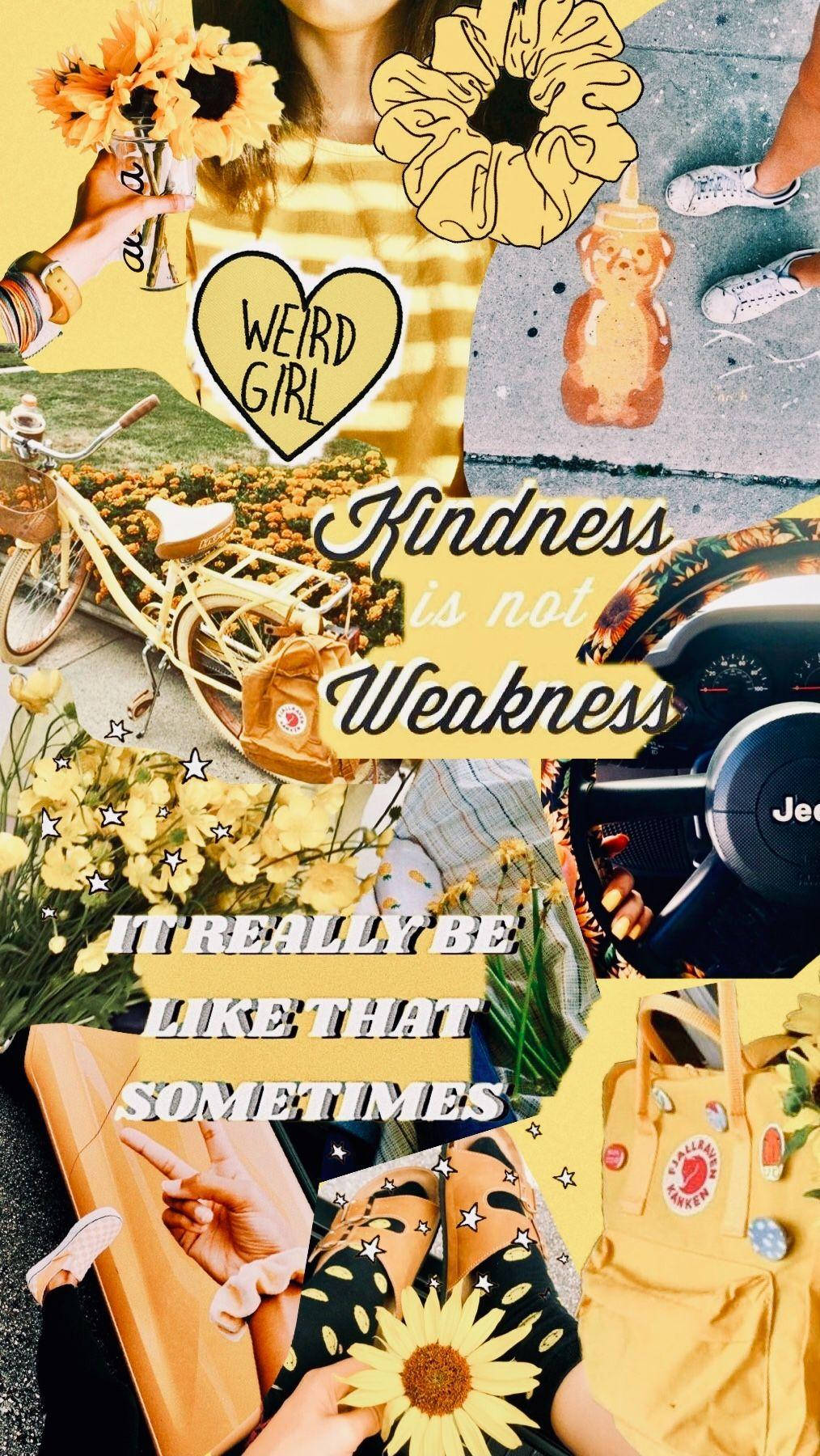 Kindness Is Not Weakness Aesthetic Vsco Collage Background