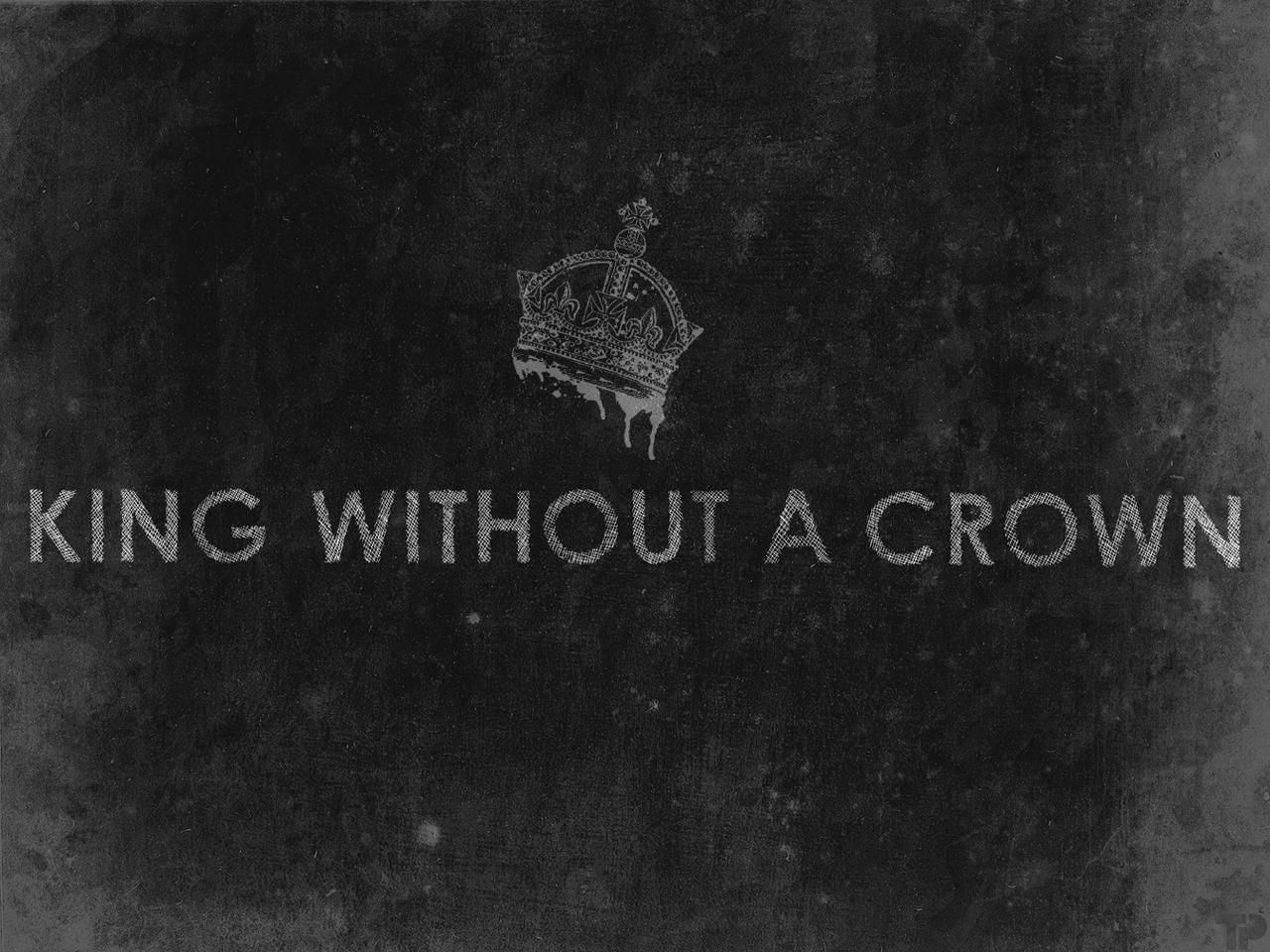 King Without A Crown Grayscale Background