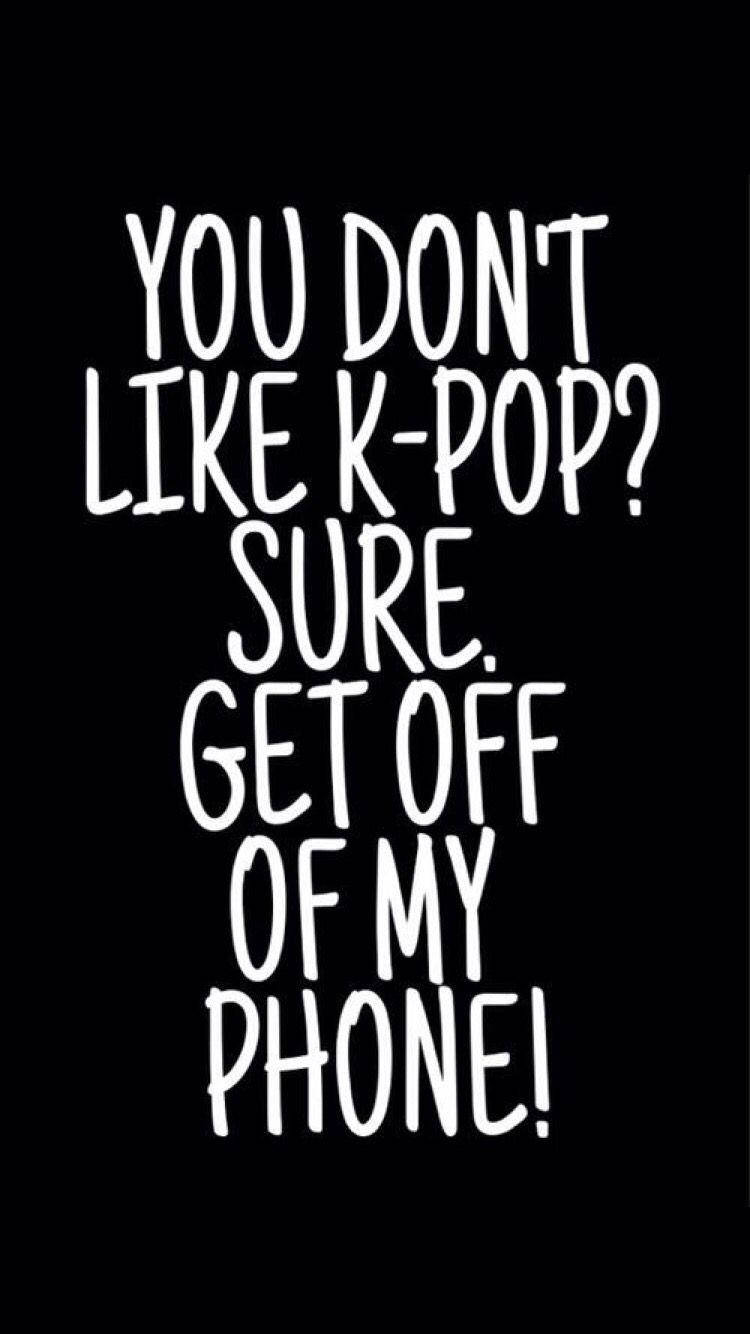 Kpop Get Off My Phone Background