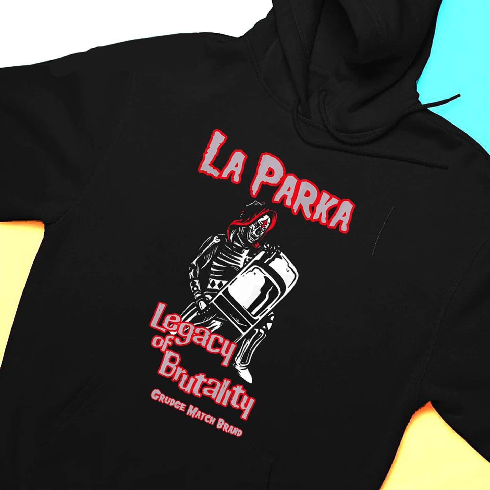 La Parka Legacyof Brutality Hoodie Background