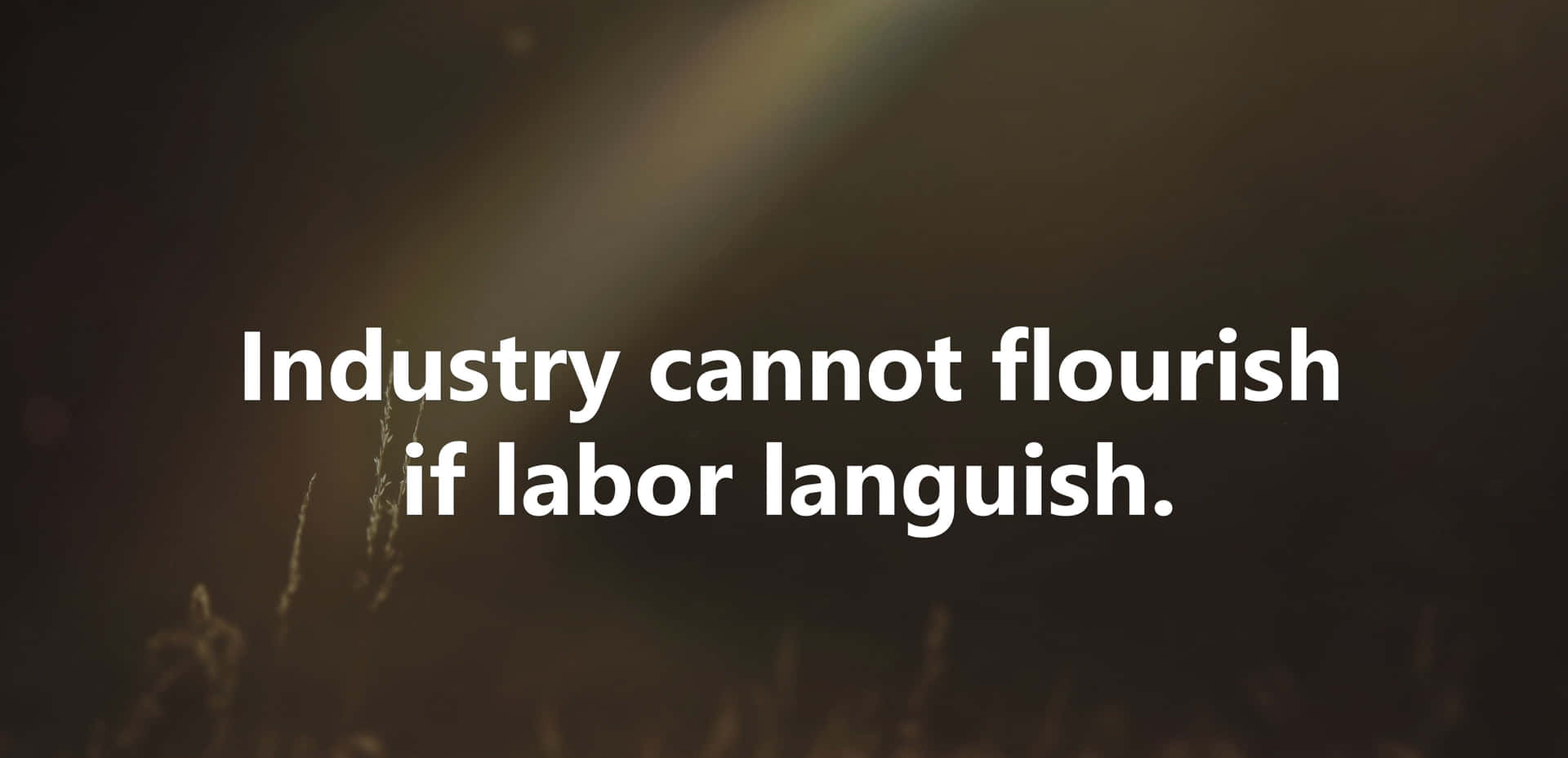 Languishing Labor Quote Background