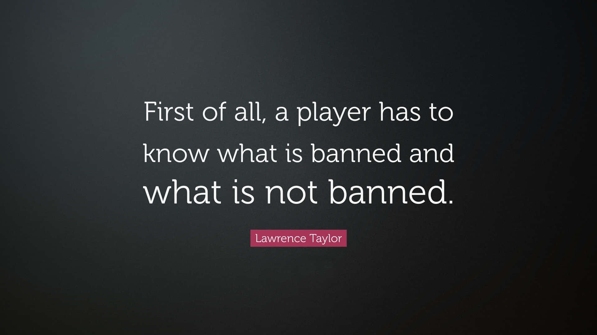 Lawrence Taylor Football Player Quote Background