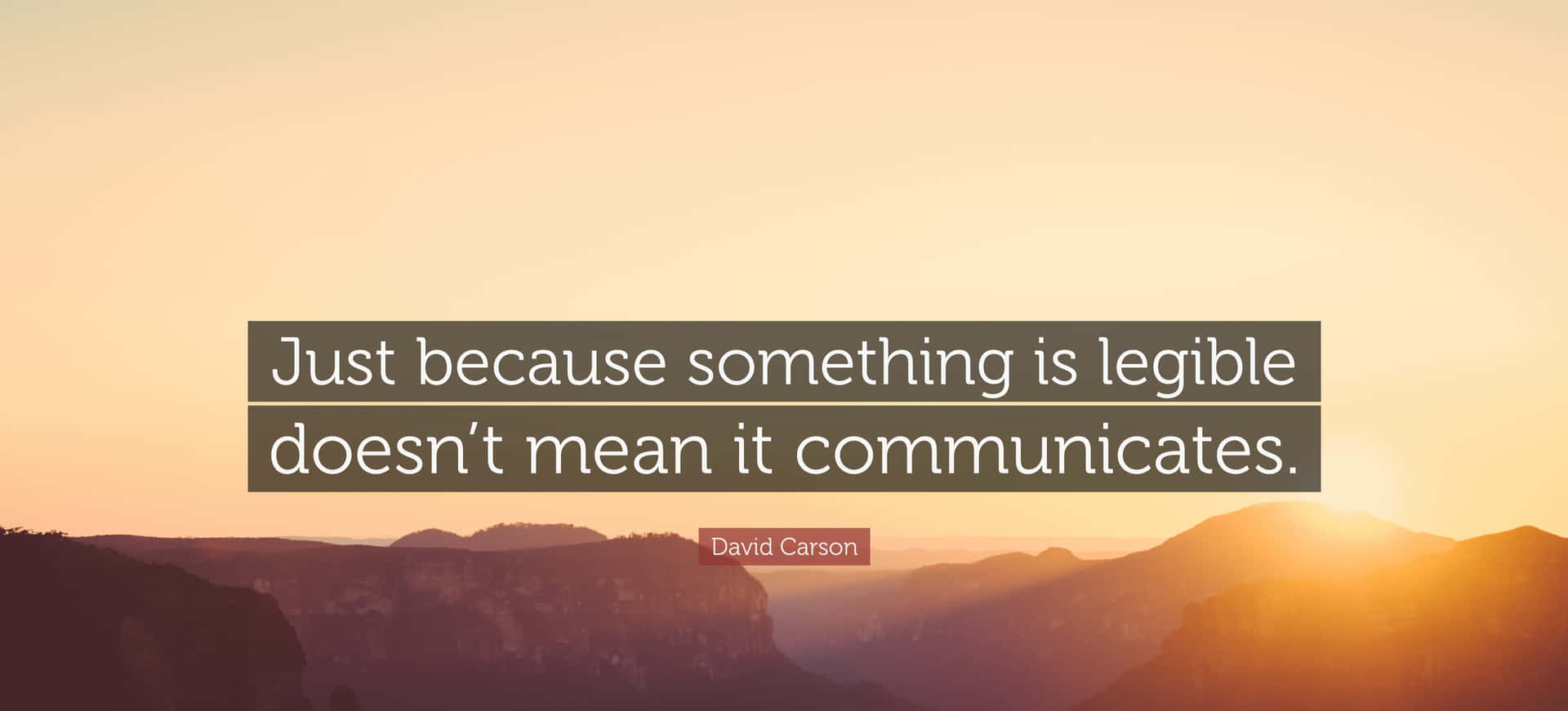 Legible Communicates Quote Background