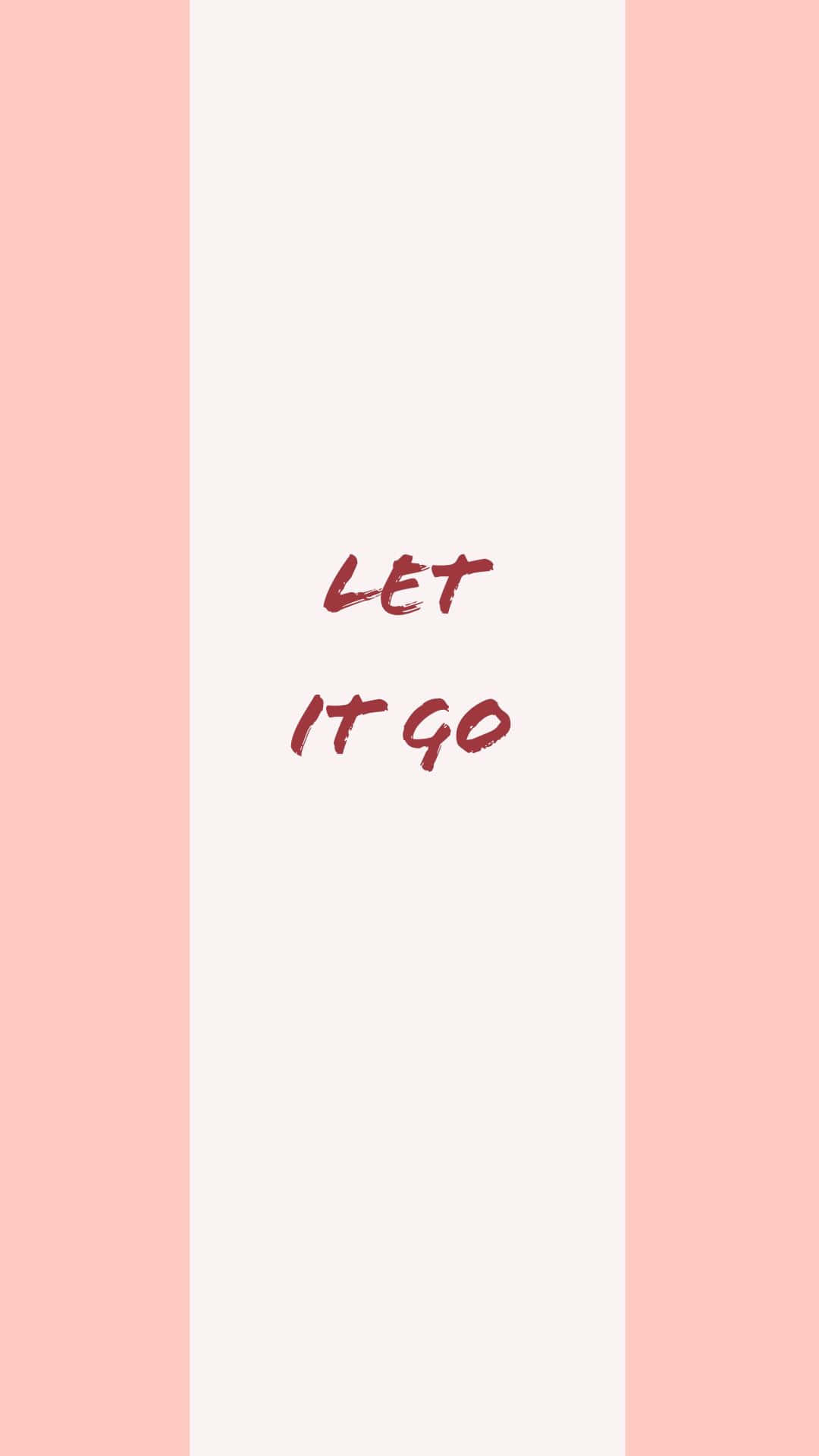 Let Go Pink Background