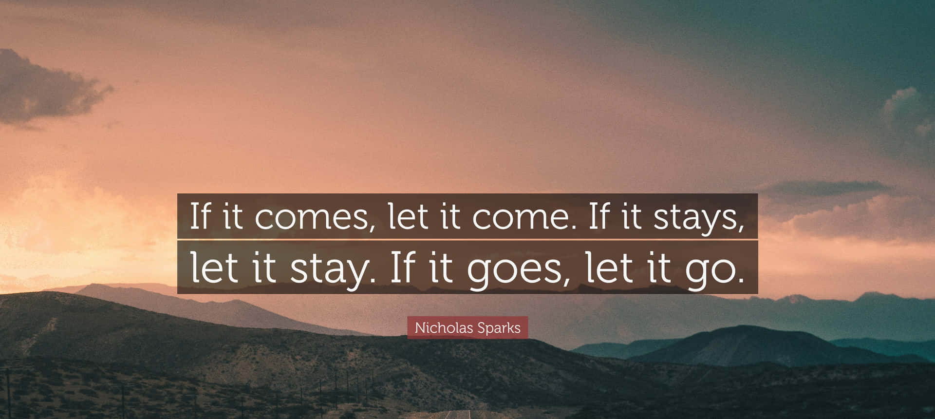 Let It Go Nicholas Sparks Background