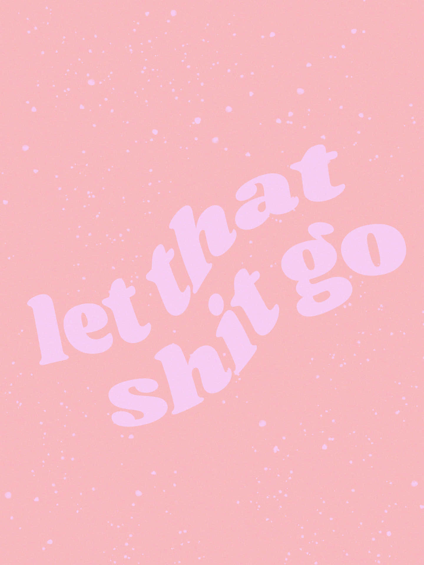 Let It Go Pink Background