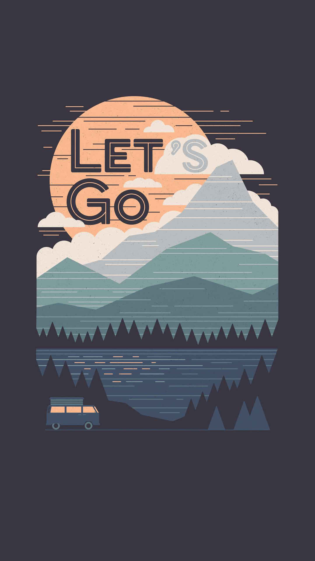 Let's Go T - Shirt Background