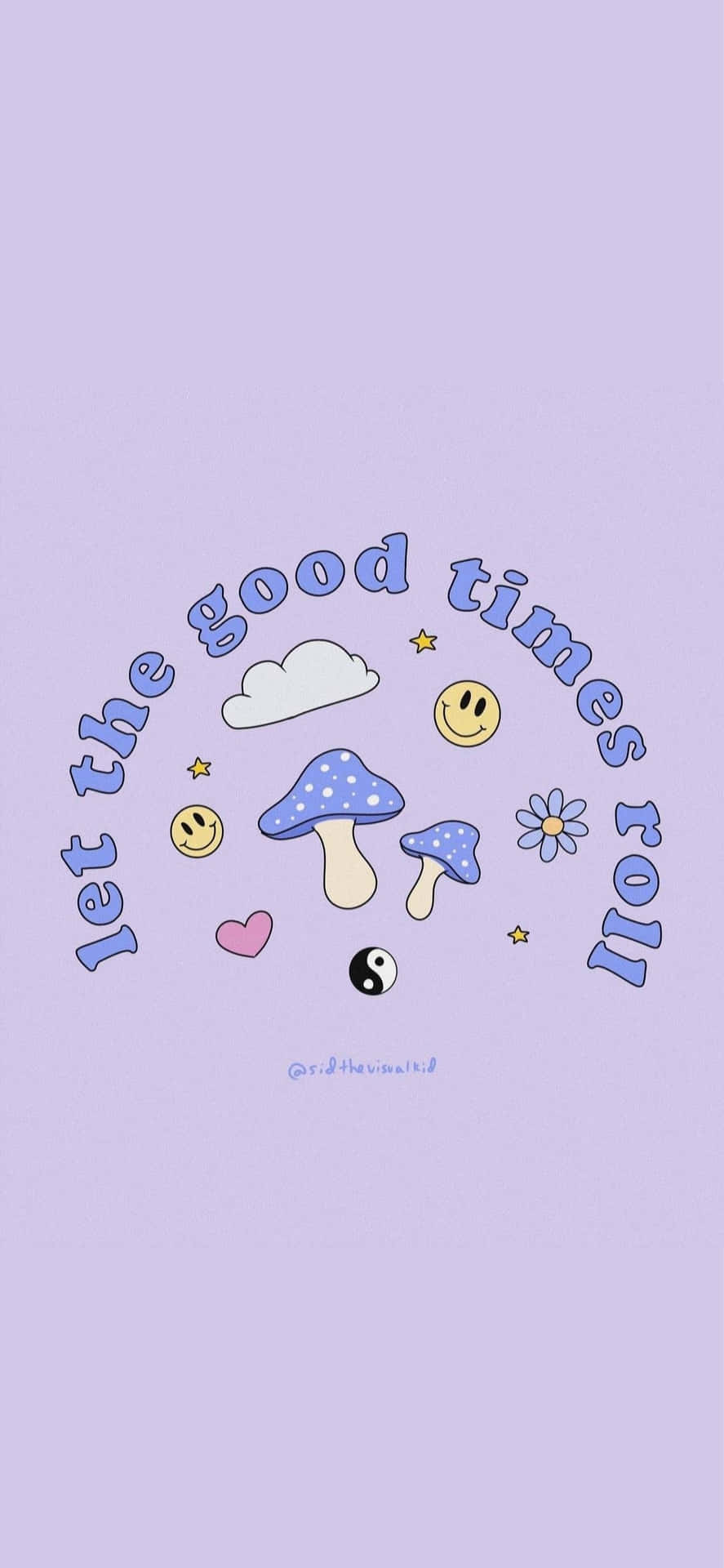 Let The Good Times Roll Purple Pastel Iphone Kawaii Art Background